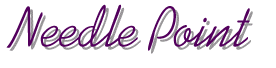 Needle Point