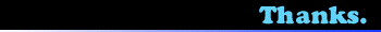 THANKS