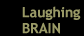Laughing BRAIN