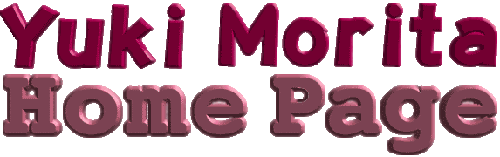 Welcome to Yuki Morita Homepage